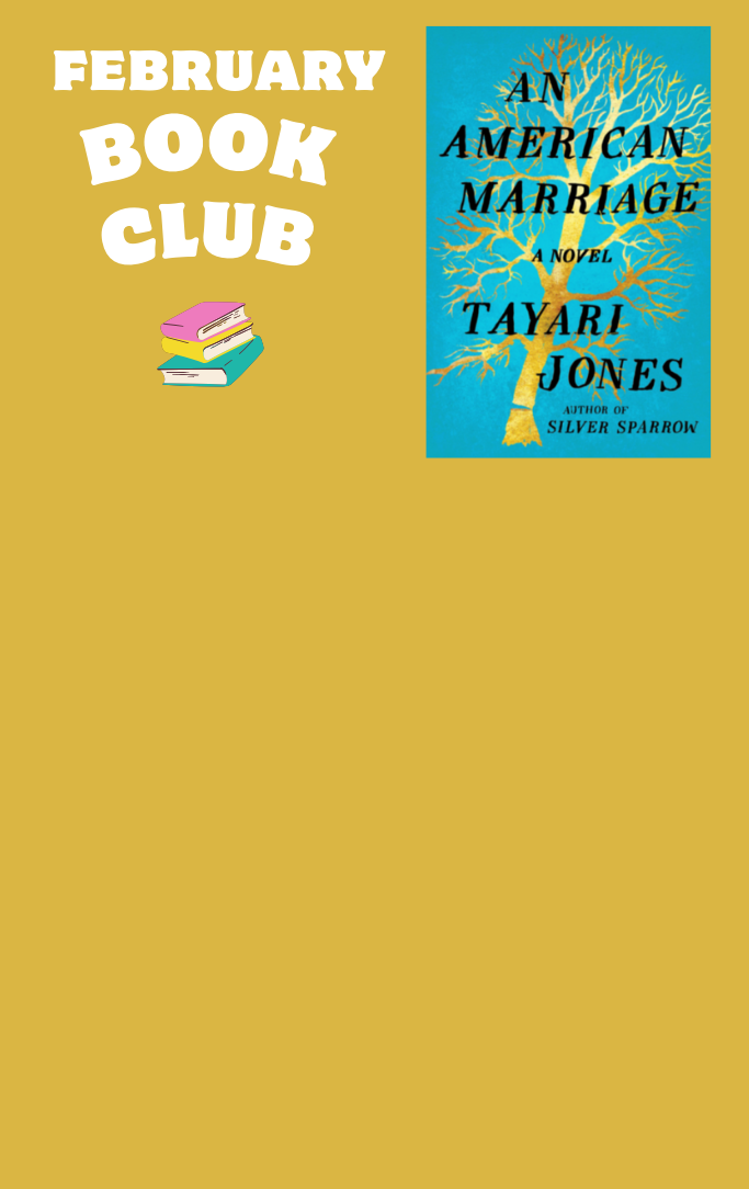 February book club with a picture of the cover of the book "An American Marriage" by Tayari Jones