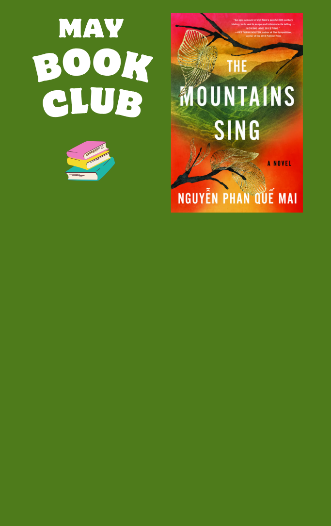 May book club with a picture of the cover of the book "The Mountains Sing" by Nguyen Phan Que Mai