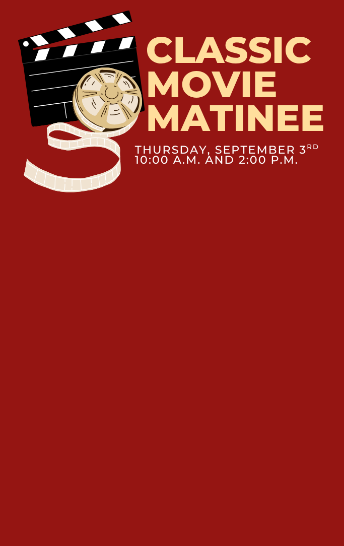 Classic Movie Matinee program information