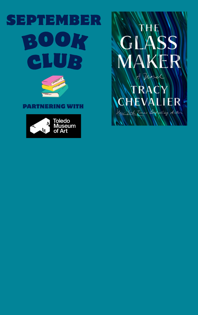 September book club with cover of the book "The Glass Maker" by Tracy Chevalier and partnering with Toledo Museum of Art