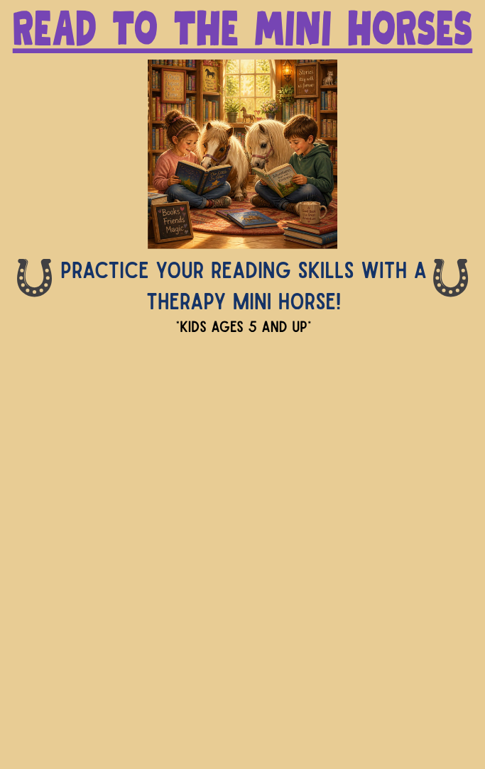 Program name and info stating : practice your reading skills with a therapy mini horse, kids ages 5 and up, along with clipart of children reading to mini horses in a library